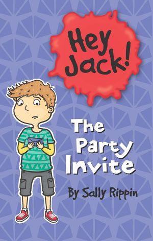 [Hey Jack! 01] • The Party Invite